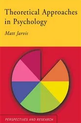 Book cover of Theoretical Approaches in Psychology by Matt Jarvis