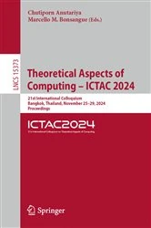 Book cover of Theoretical Aspects of Computing – ICTAC 2024 by Chutiporn Anutariya
