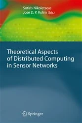 Book cover of Theoretical Aspects of Distributed Computing in Sensor Networks by Sotiris Nikoletseas