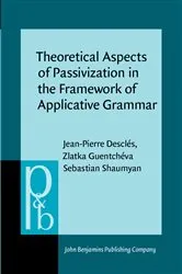 Book cover of Theoretical Aspects of Passivization in the Framework of Applicative Grammar by Jean-Pierre Desclés
