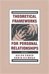 Book cover of Theoretical Frameworks for Personal Relationships by Ralph Erber