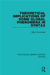 Book cover of Theoretical Implications of Some Global Phenomena in Syntax by Gilles Fauconnier