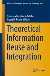 Book cover of Theoretical Information Reuse and Integration by Thouraya Bouabana-Tebibel