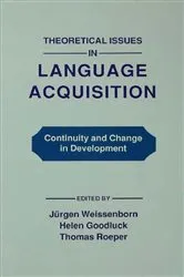 Book cover of Theoretical Issues in Language Acquisition by Juergen Weissenborn