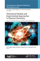 Book cover of Theoretical Models and Experimental Approaches in Physical Chemistry by A. K. Haghi