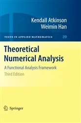 Book cover of Theoretical Numerical Analysis (3rd ed.) by Kendall Atkinson