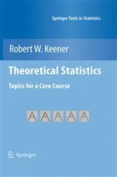Book cover of Theoretical Statistics by Robert W. Keener