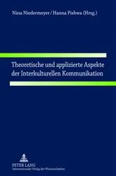 Book cover of Theoretische und applizierte Aspekte der Interkulturellen Kommunikation by Unknown