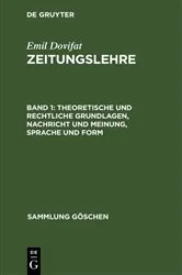 Book cover of Theoretische und rechtliche Grundlagen, Nachricht und Meinung, Sprache und Form (3rd ed.) by Emil Dovifat