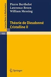 Book cover of Theorie de Dieudonne Cristalline II by Unknown