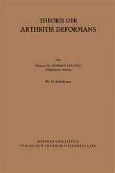 Book cover of Theorie der Arthritis Deformans by Konrad Staunig