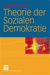 Book cover of Theorie der Sozialen Demokratie by Thomas Meyer