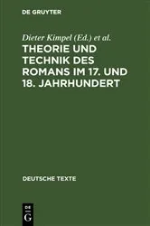 Book cover of Theorie und Technik des Romans im 17. und 18. Jahrhundert by Dieter Kimpel