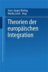 Book cover of Theorien der europäischen Integration by Unknown