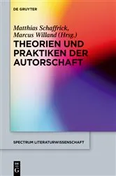 Book cover of Theorien und Praktiken der Autorschaft by Matthias Schaffrick