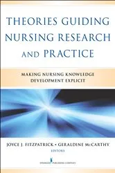 Book cover of Theories Guiding Nursing Research and Practice by Joyce J. Fitzpatrick