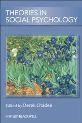 Book cover of Theories in Social Psychology by Derek Chadee