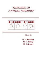 Book cover of Theories of Animal Memory by Donald F. Kendrick