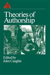 Book cover of Theories of Authorship by John Caughie