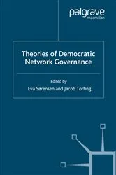 Book cover of Theories of Democratic Network Governance by E. Sørensen