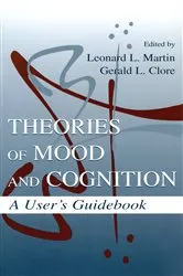 Book cover of Theories of Mood and Cognition by Leonard L. Martin