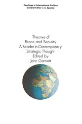 Book cover of Theories of Peace and Security by John C. Garnett