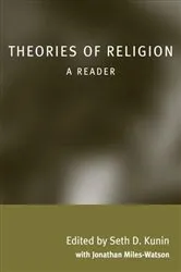 Book cover of Theories of Religion: A Reader by Seth Kunin