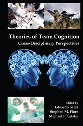 Book cover of Theories of Team Cognition by Eduardo Salas