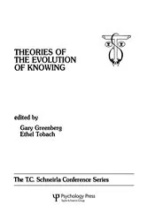 Book cover of theories of the Evolution of Knowing by Gary Greenberg
