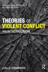 Book cover of Theories of Violent Conflict (2nd ed.) by Jolle Demmers