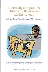 Book cover of Theorising Comparative History for the Ancient Mediterranean by Stephen Harrison