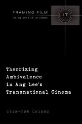 Book cover of Theorizing Ambivalence in Ang Lee's Transnational Cinema by Frank Beaver
