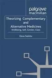 Book cover of Theorizing Complementary and Alternative Medicines by E. Sointu