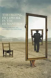 Book cover of Theorizing Fieldwork in the Humanities by Shalini Puri