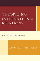 Book cover of Theorizing International Relations by Andreas H. Hvidsten