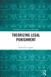 Book cover of Theorizing Legal Punishment by Richard L. Lippke