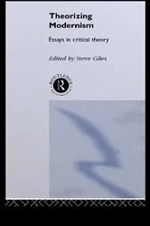 Book cover of Theorizing Modernisms by Steve Giles