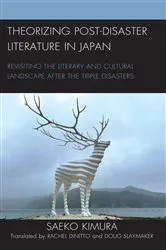 Book cover of Theorizing Post-Disaster Literature in Japan by Saeko Kimura
