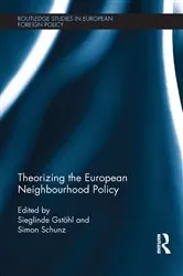 Book cover of Theorizing the European Neighbourhood Policy by Sieglinde Gstöhl