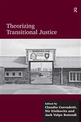 Book cover of Theorizing Transitional Justice by Unknown