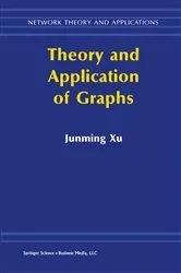 Book cover of Theory and Application of Graphs by Junming Xu