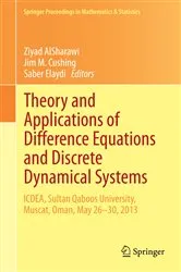 Book cover of Theory and Applications of Difference Equations and Discrete Dynamical Systems by Unknown