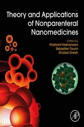 Book cover of Theory and Applications of Nonparenteral Nanomedicines by Prashant Kesharwani PhD