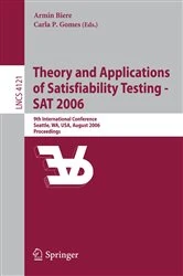 Book cover of Theory and Applications of Satisfiability Testing - SAT 2006 by Armin Biere