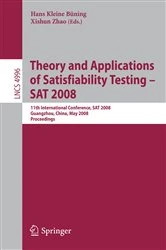 Book cover of Theory and Applications of Satisfiability Testing – SAT 2008 by Hans Kleine Büning