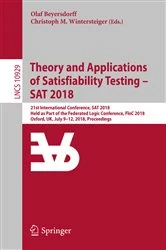 Book cover of Theory and Applications of Satisfiability Testing – SAT 2018 by Olaf Beyersdorff