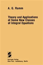 Book cover of Theory and Applications of Some New Classes of Integral Equations by Unknown