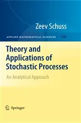 Book cover of Theory and Applications of Stochastic Processes by Zeev Schuss
