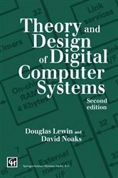 Book cover of Theory and Design of Digital Computer Systems (2nd ed.) by T.R. Lewin