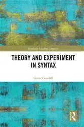 Book cover of Theory and Experiment in Syntax by Grant Goodall